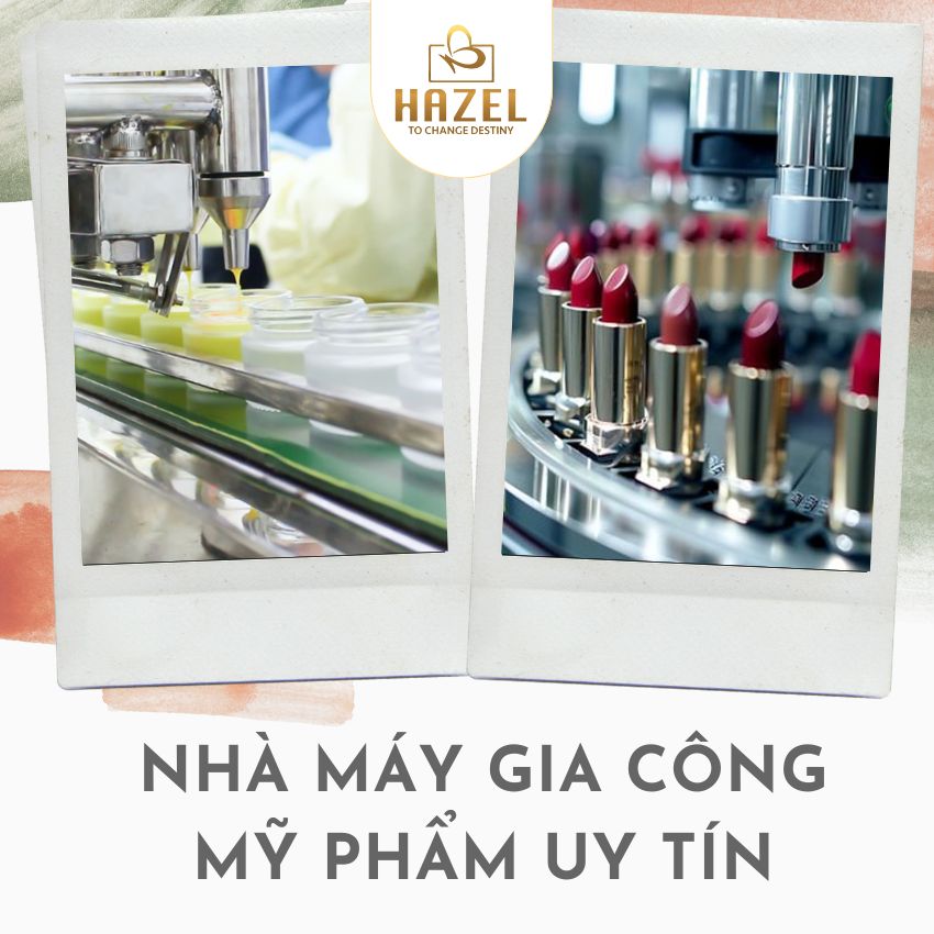 Nhà máy gia công mỹ phẩm